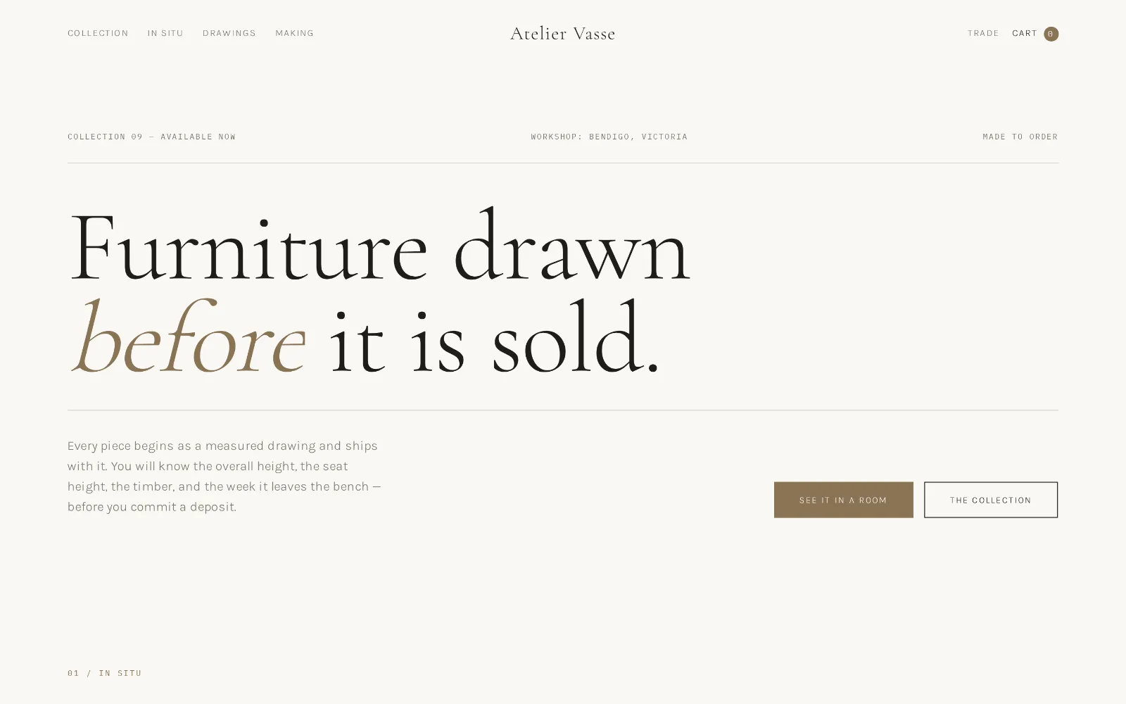 Desktop storefront design for Atelier Vasse: an off-white page with an oversized serif headline reading “Furniture drawn before it is sold”, a thin rule of specification data, and a brass-toned button.